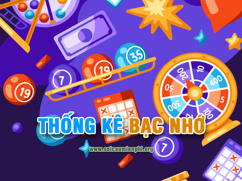 Thống kê bạc nhớ là gì ?