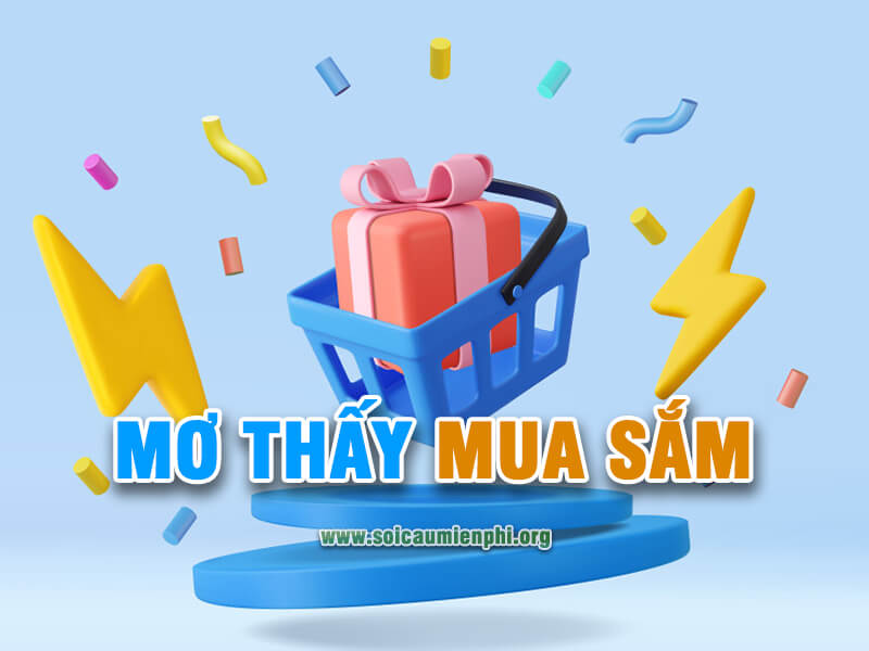 Mơ đi mua sắm đánh lô đề số nào may mắn nhất