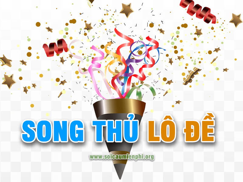 Song Thủ Lô - Phương pháp soi cầu Song Thủ chính xác