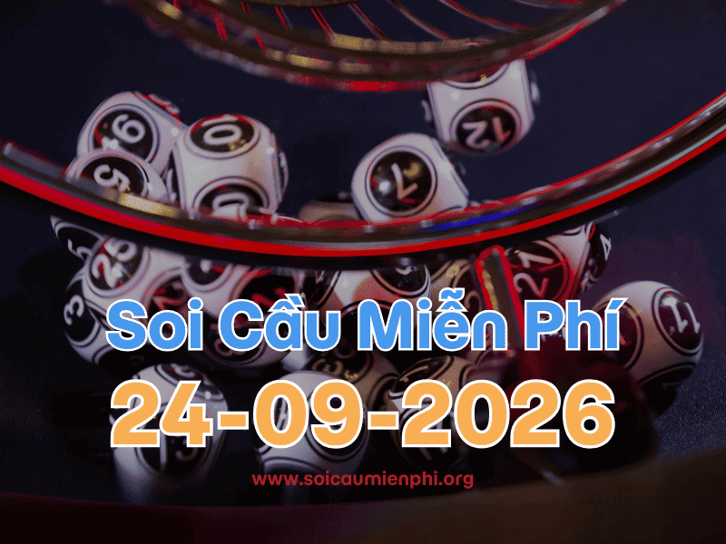 Soi Cầu MB 24-9-2026 - Soi cầu dự đoán xổ số miền Bắc ❤️